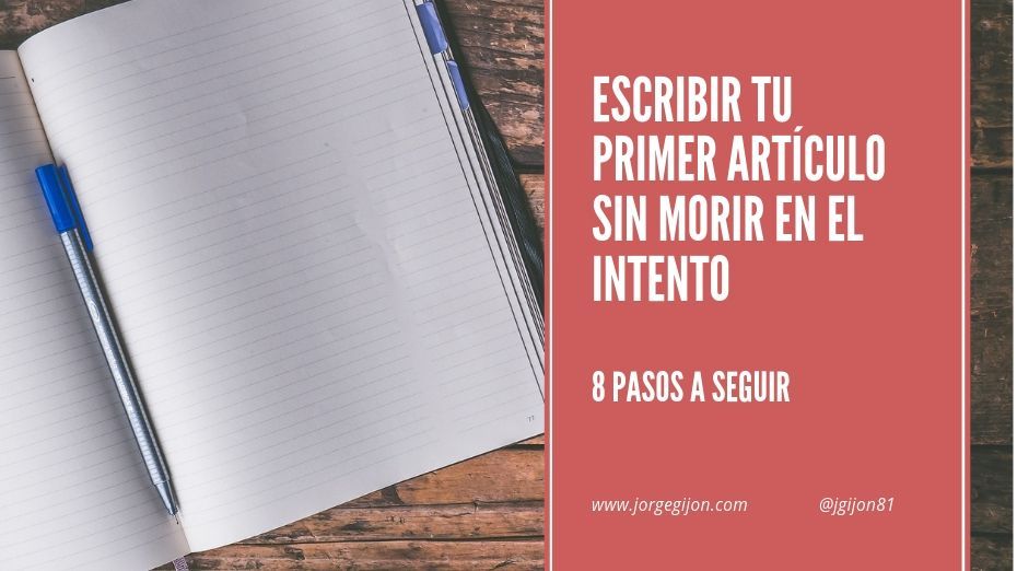 escribir tu primer artículo sin morir en el intento