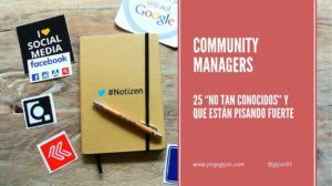 30 Community Managers “no tan conocidos” y que están pisando fuerte