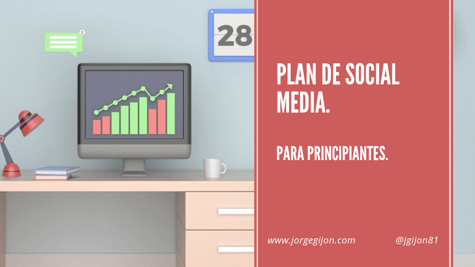 Cómo crear un plan de Social Media básico para principiantes