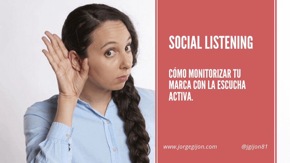 Social Listening, como monitorizar tu marca y/o palabras clave