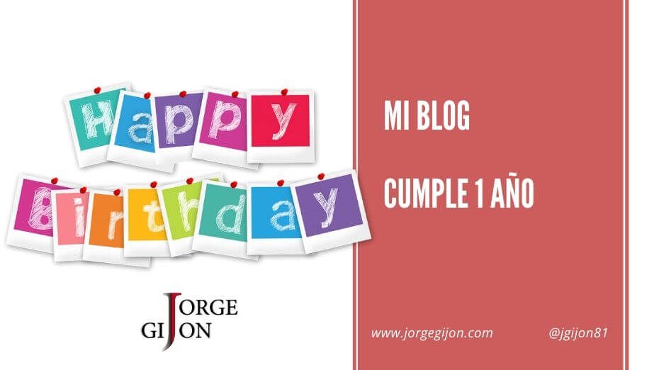 Mi blog cumple 1 año