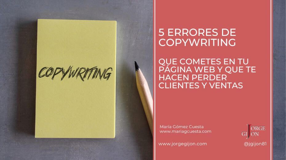 5 errores de copywriting que cometes en tu página web y que te hacen perder clientes y ventas