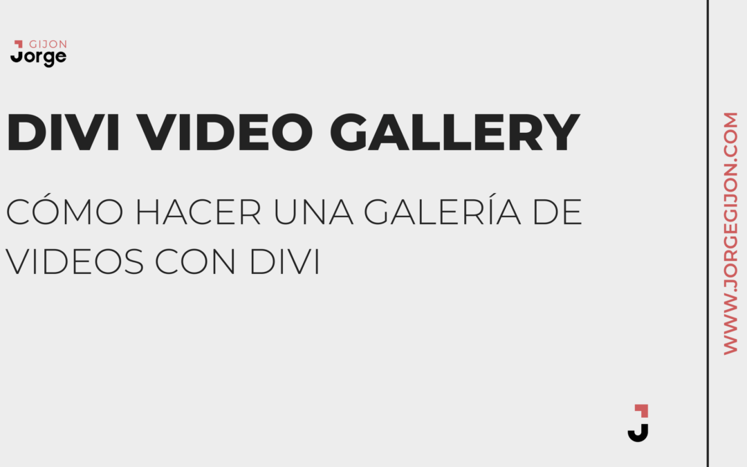 Cómo hacer una galería de videos con DIVI