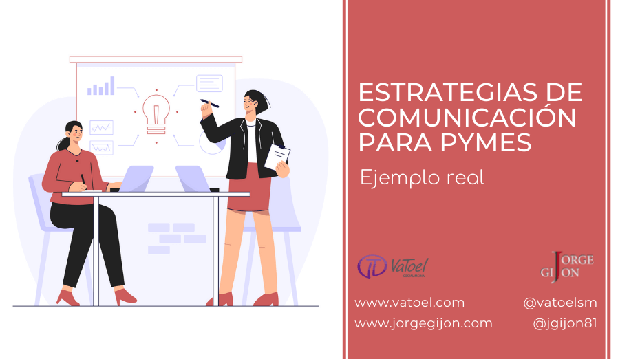 5 estrategias de comunicación para pymes. Ejemplo Real